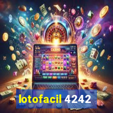 lotofacil 4242